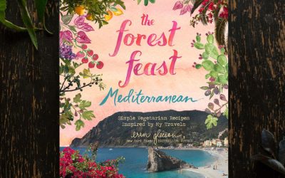 Episode #234 – Erin Gleeson’s The Forest Feast Mediterranean
